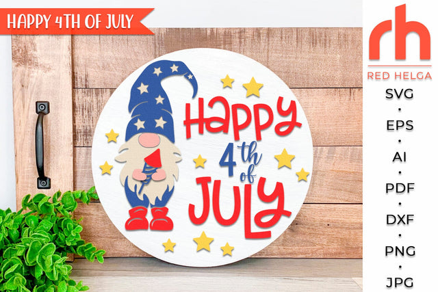 Happy 4th of July SVG, Independence Day Sign Cut File, Gnome with Firework Silhouette, Layered Patriotic Door Hanger DXF SVG RedHelgaArt 