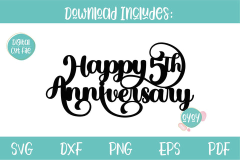 Happy 5th Anniversary Cake Topper SVG | Wedding Anniversary SVG SVG OyoyStudioDigitals 