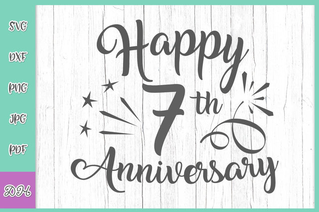 Happy 7th Anniversary SVG File for Cricut Wool Copper Wedding Seventh Seven Year Letter Word Greeting Congrat Celebrate Silhouette Cut Sign SVG Digitals by Hanna 