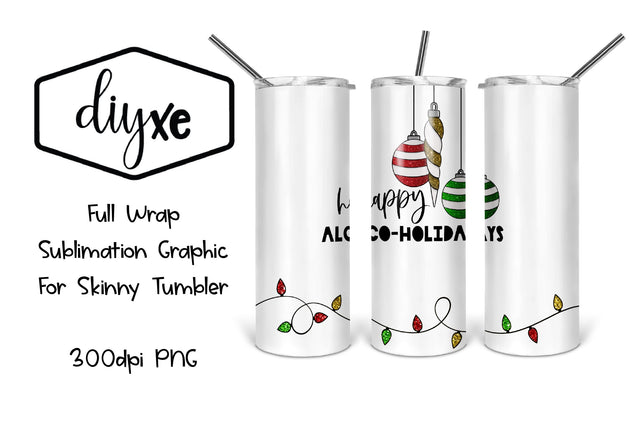 Happy ALCO-holidays | 20oz Tumbler | Christmas Sublimation Tumbler Sublimation DIYxe Designs 