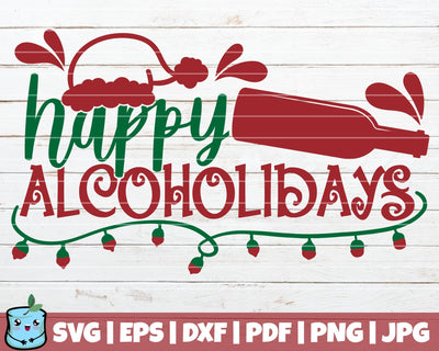 Happy Alcoholidays SVG MintyMarshmallows 