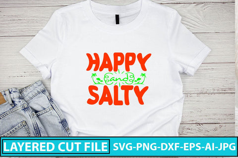 Happy And Salty SVG Cut File SVG Syaman 