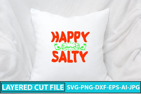 Happy And Salty SVG Cut File SVG Syaman 