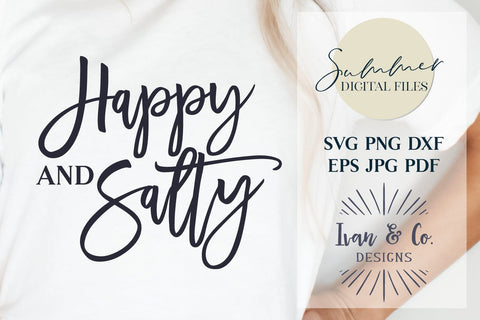Happy and Salty Svg & Sublimation, Summer Svg, Vacay Svg, Beach, Vacation, Cricut Svg, Silhouette Designs, Digital Cut Files, JPG DXF PNG (1462883146) SVG Ivan & Co. Designs 