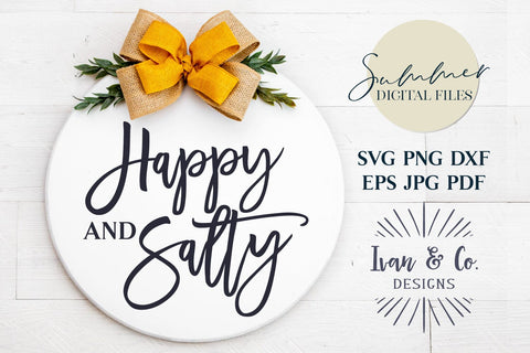Happy and Salty Svg & Sublimation, Summer Svg, Vacay Svg, Beach, Vacation, Cricut Svg, Silhouette Designs, Digital Cut Files, JPG DXF PNG (1462883146) SVG Ivan & Co. Designs 