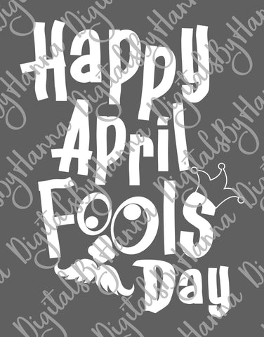 Happy April Fools Day Print & Cut SVG Digitals by Hanna 