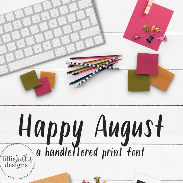 Happy August font lillie belles designs
