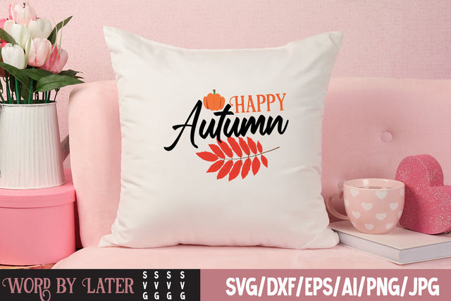 Happy Autumn SVG Cut File SVG BlackCatsMedia 