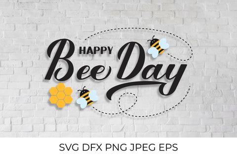 Happy Bee Day SVG LaBelezoka 