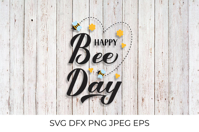 Happy Bee Day SVG LaBelezoka 