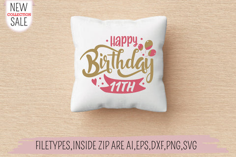 Happy Birthday 11 SVG Creativeart88 