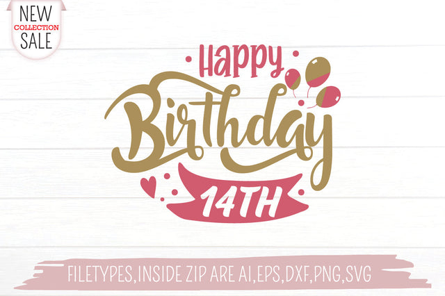 Happy Birthday 14 SVG Creativeart88 