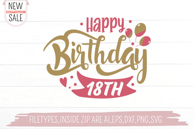 Happy Birthday 18 SVG Creativeart88 