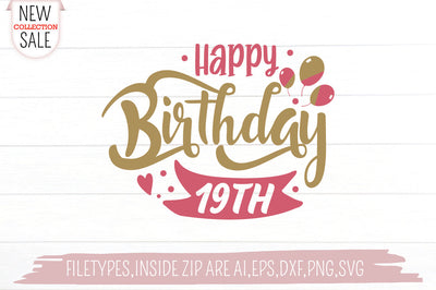 Happy Birthday 19 SVG Creativeart88 