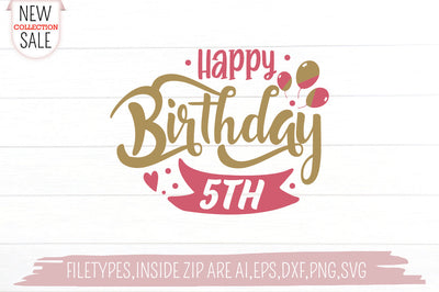 Happy Birthday 5 SVG Creativeart88 