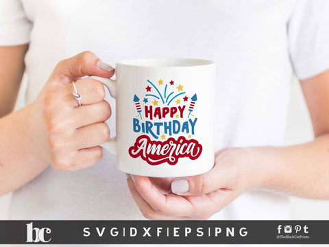 Happy Birthday America | 4th Of July Cut File SVG TheBlackCatPrints 