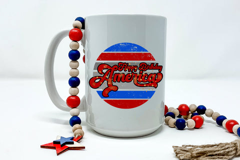 Happy Birthday America I July 4 Patriotic Sublimation Design Sublimation Happy Printables Club 