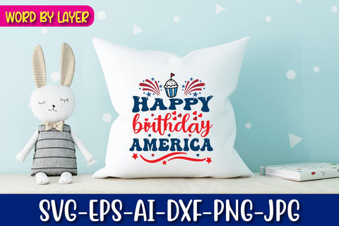 Happy birthday America SVG Blessedprint 