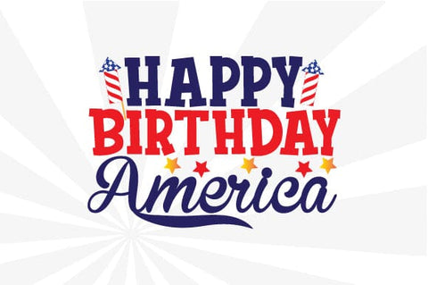 Happy Birthday America SVG Craftlabsvg24 
