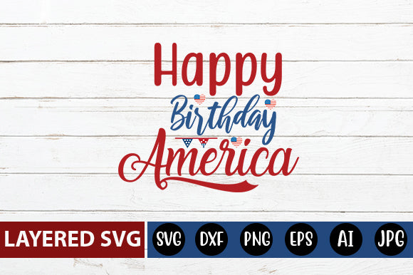 Happy birthday America SVG cut file SVG Blessedprint 