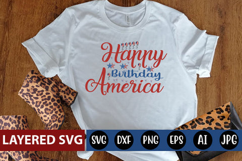 Happy Birthday America SVG cut file SVG Blessedprint 