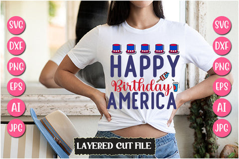Happy Birthday America SVG Cut File SVG Newmockups 
