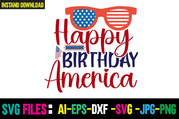 Happy Birthday America SVG Cut File SVG Newmockups 