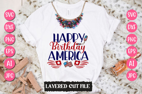 Happy Birthday America SVG Cut File SVG Newmockups 