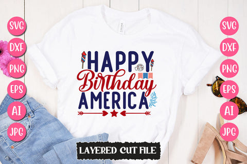 Happy Birthday America SVG Cut File SVG Newmockups 