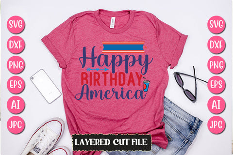 Happy Birthday America SVG Cut File - So Fontsy