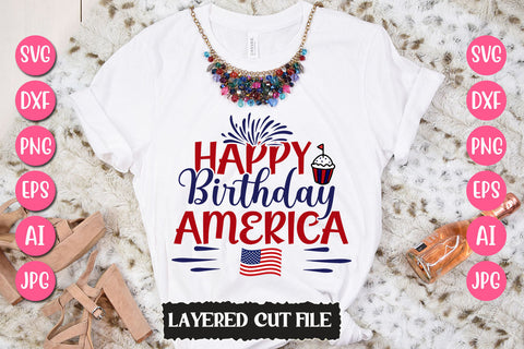 Happy Birthday America SVG Cut File SVG Newmockups 