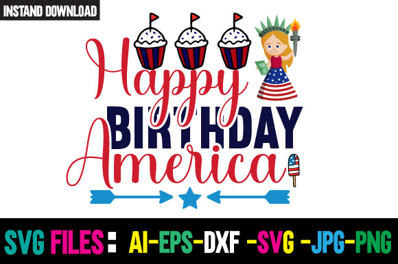Happy Birthday America SVG Cut File SVG Newmockups 