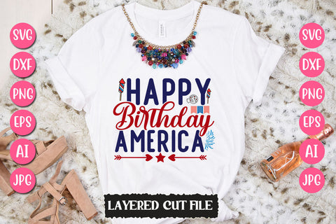 Happy Birthday America SVG Cut File SVG Newmockups 