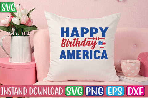Happy Birthday America SVG Cut File SVG Studio Innate 