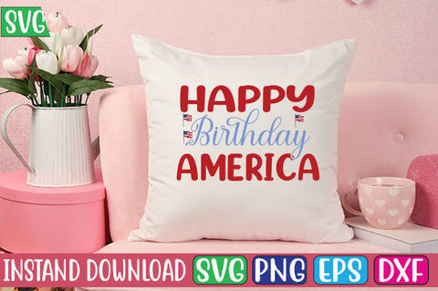 Happy Birthday America SVG Cut File SVG Studio Innate 