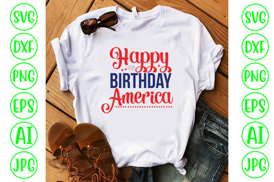 Happy Birthday America SVG Cut File SVG Syaman 