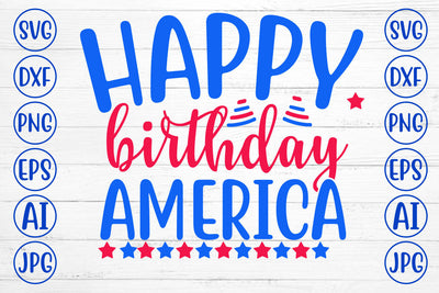 Happy Birthday America SVG Cut File SVG Syaman 