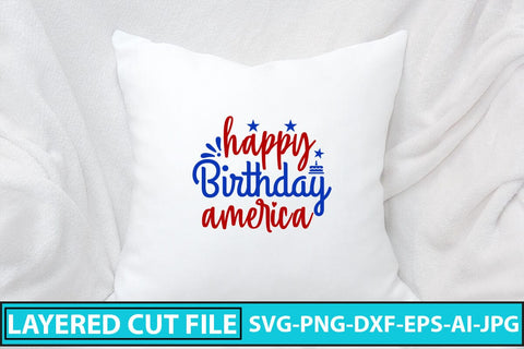 Happy Birthday America SVG Cut File SVG Syaman 