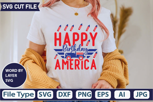 Happy Birthday America Svg Cut File,SVGs,quotes-and-sayings,food-drink,mini-bundles,print-cut,on-sale, SVG DesignPlante 503 