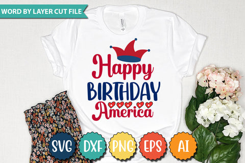 Happy Birthday America SVG Cut File,SVGs,quotes-and-sayings,food-drink,mini-bundles,print-cut,on-sale, SVG DesignPlante 503 