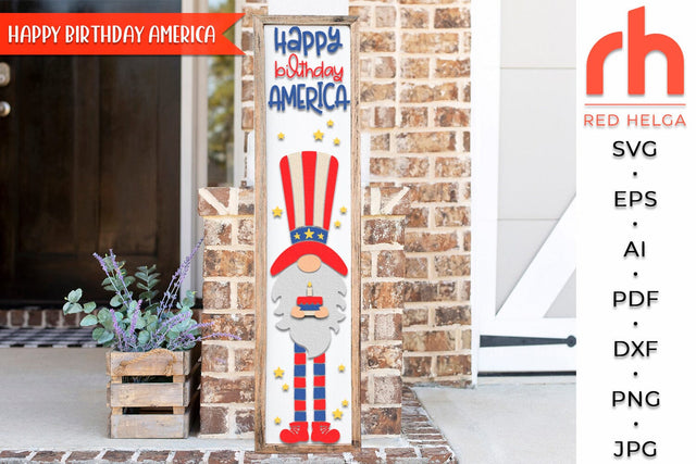 Happy Birthday America SVG, Independence Day Porch Sign Cut File, Summer Decor DXF, Gnome With Cake Silhouette SVG RedHelgaArt 