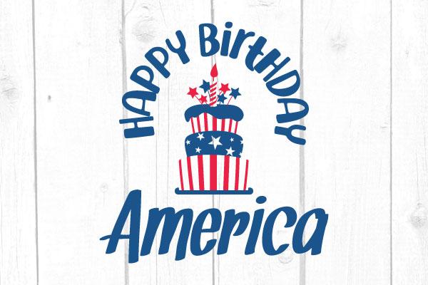 Happy Birthday America Svg SVG cricutfilesmg 