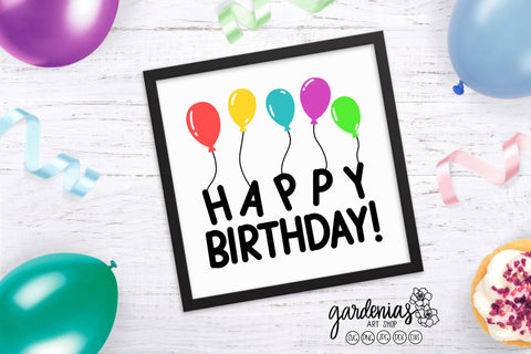 Happy Birthday Balloons SVG SVG Gardenias Art Shop 