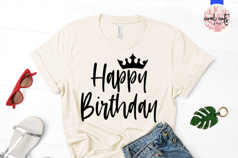 Happy birthday - Birthday SVG EPS DXF PNG Cutting File SVG CoralCutsSVG 