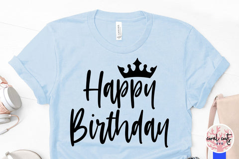 Happy birthday - Birthday SVG EPS DXF PNG Cutting File SVG CoralCutsSVG 
