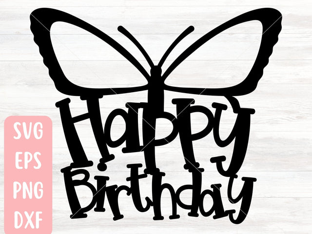 Happy Birthday Butterfly SVG Cut File for Cricut or Silhouette SVG Apple Grove Designs 