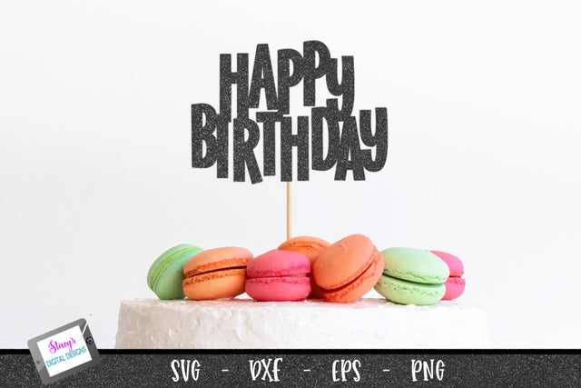 Happy Birthday Cake Topper SVG | Papercut Happy Birthday 2 SVG Stacy's Digital Designs 