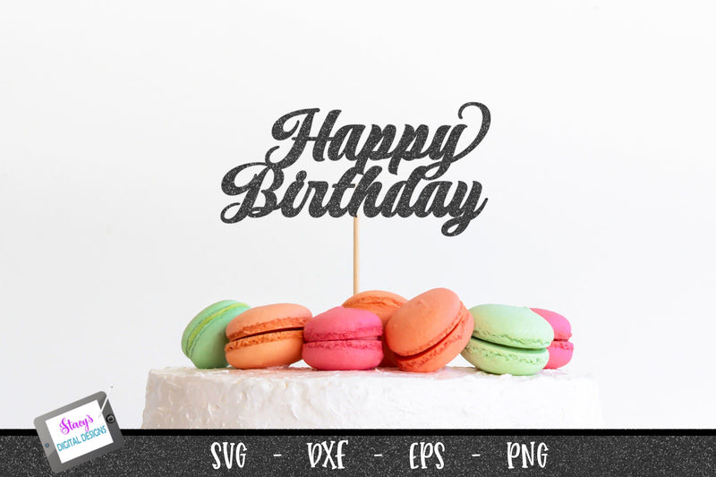 Happy Birthday Cake Topper SVG | Papercut Happy Birthday 5 SVG Stacy's Digital Designs 