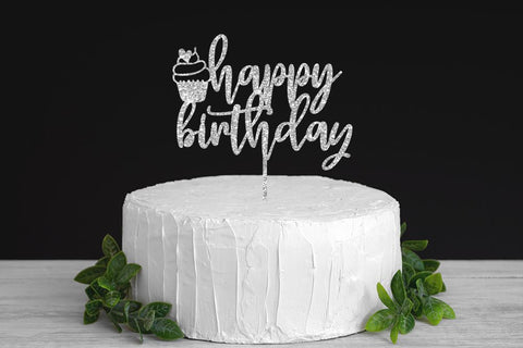 Happy Birthday Cake Topper SVG So Fontsy Design Shop 