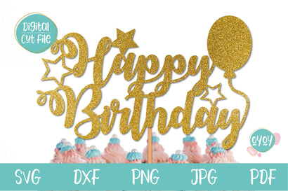 Happy Birthday Cake Topper SVG with Balloon | Birthday SVG file SVG OyoyStudioDigitals 